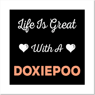 Life Is Great With A Doxiepoo Edit Posters and Art